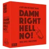 Damn Right Hell No! Festspill