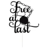 Free At Last Kakepynt