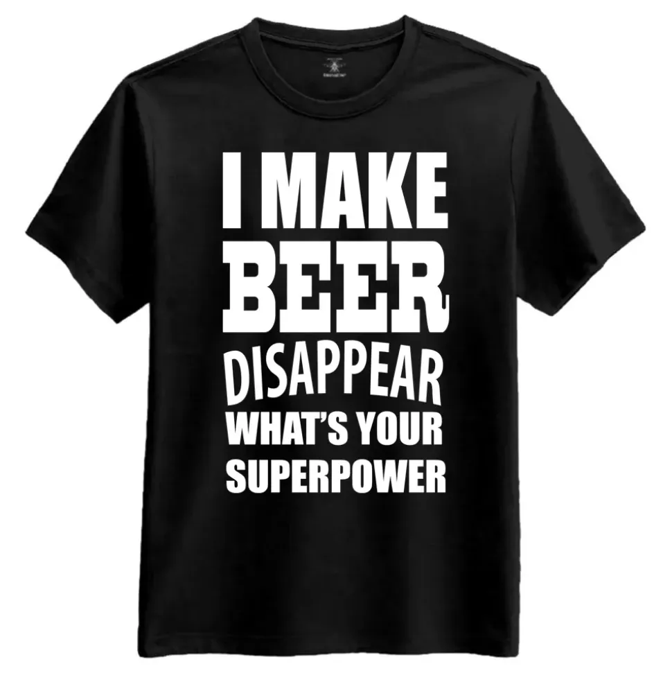 I Make Beer Disappear T-skjorte
