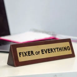 Skrivebordsskilt Fixer Of Everything