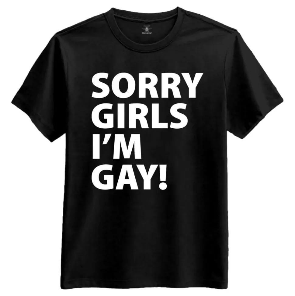 Sorry Girls I'm Gay T-shirt
