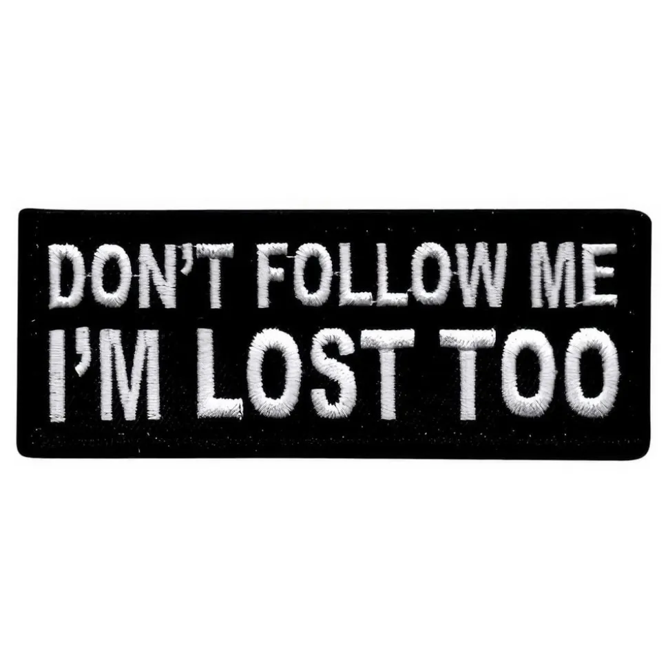 Stoffmerke Dont Follow Me Im Lost Too