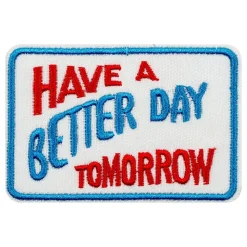 Stoffmerke Have a Better Day Tomorrow