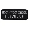 Stoffmerke I Dont Get Older I Level Up