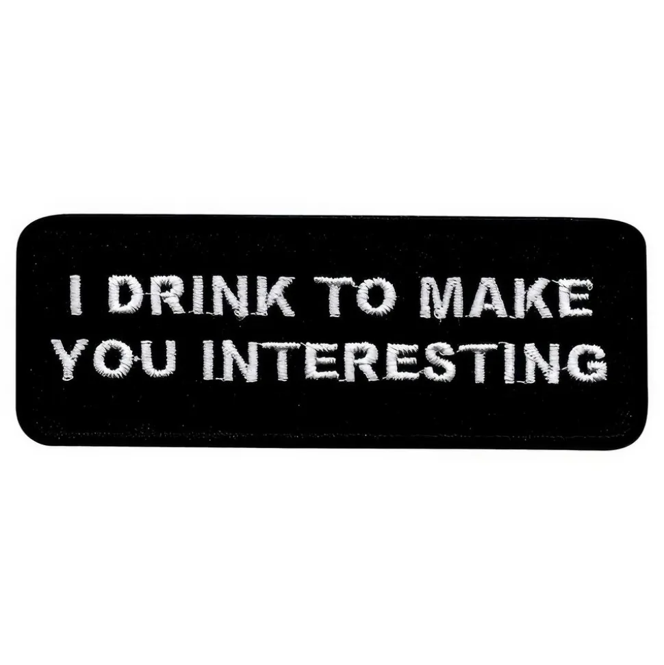 Stoffmerke I Drink to Make You Interesting
