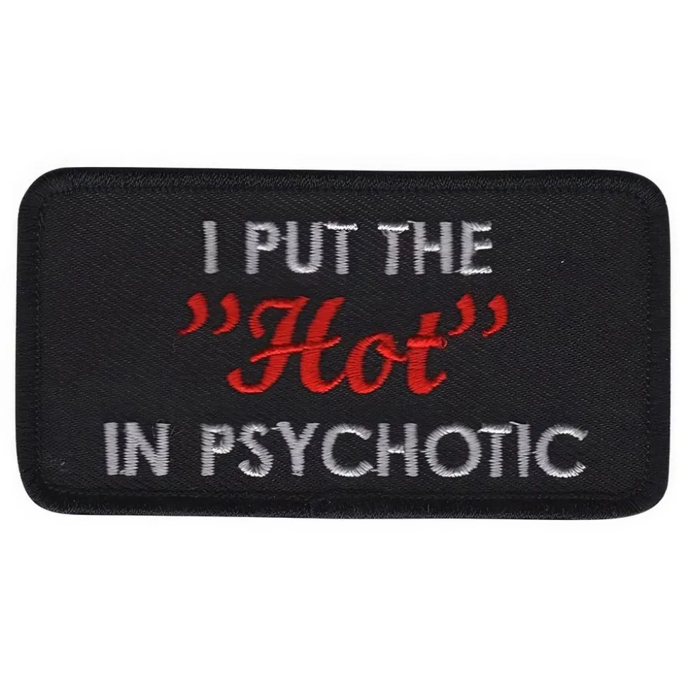 Stoffmerke I Put the Hot in Psychotic
