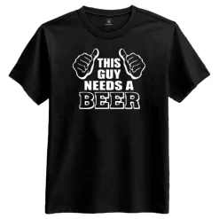 This Guy Needs a Beer T-shirt